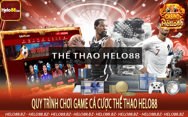 Quy trình chơi game cá cược thể thao Helo88