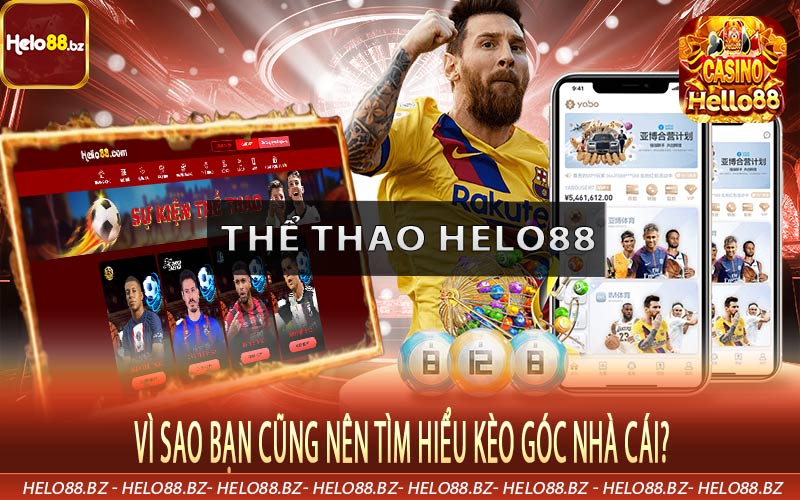 Vì sao bạn cũng nên tìm hiểu kèo góc nhà cái?