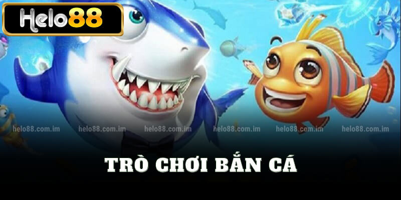 Trò chơi bắn cá